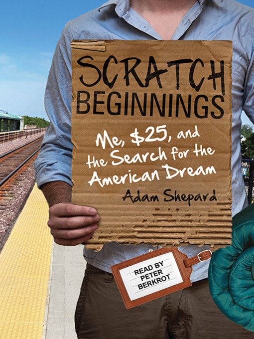 Title details for Scratch Beginnings by Adam Shepard - Available